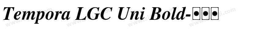 Tempora LGC Uni Bold字体转换 Tempora LGC Uni Bold字体转换